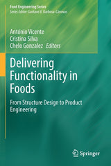 Delivering Functionality in Foods: From Structure Design to Product Engineering (2022) - Ingram