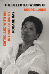Selected Works of Audre Lorde - Ingram