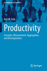 Productivity: Concepts, Measurement, Aggregation, and Decomposition (2021) - Ingram