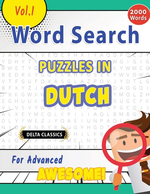 Word Search Puzzles in Dutch for Advanced - Awesome! Vol.1 - Delta Classics - Ingram