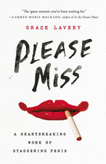 Please Miss: A Heartbreaking Work of Staggering Penis - Ingram