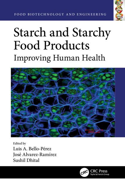 Starch and Starchy Food Products: Improving Human Health - Ingram