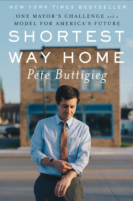 Shortest Way Home: One Mayor's Challenge and a Model for America's Future - Ingram