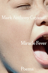 Miracle Fever: Poems