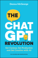 ChatGPT Revolution: Get Curious, Get Productive and Get Creative with AI - Ingram