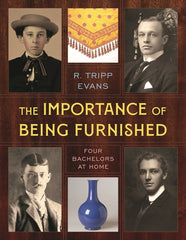 Importance of Being Furnished: Four Bachelors at Home - Ingram