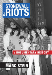 Stonewall Riots: A Documentary History - Ingram