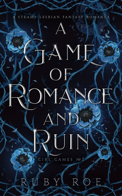 Game of Romance and Ruin: A Steamy Lesbian Fantasy - Ingram