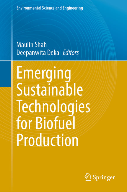Emerging Sustainable Technologies for Biofuel Production (2024) - Ingram