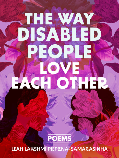 The Way Disabled People Love Each Other - Ingram