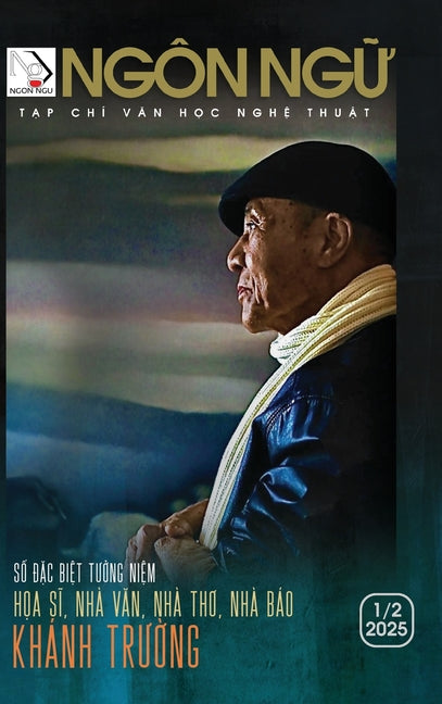 Tạp Chí Ngôn Ngữ Số Đặc Biệt - Tưởng Niệm Khánh Trường (hardcover - color) - Ingram