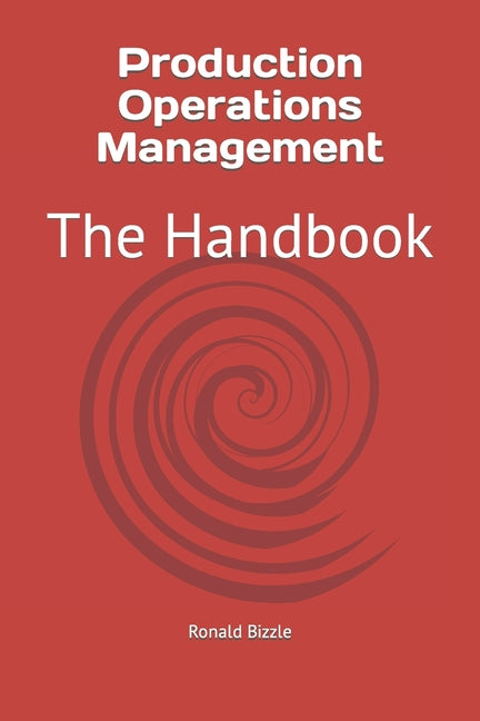 Production Operations Management: The Handbook - Ingram
