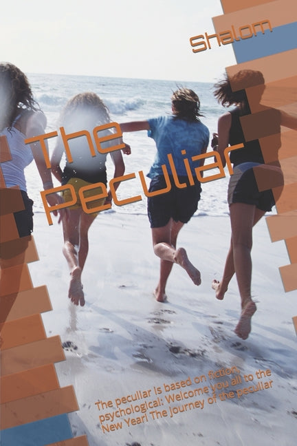 Peculiar: 'The Peculiar is based in Fiction > Psychological: ''Welcome you all to the New Year! The journey of the Peculiar - Ingram