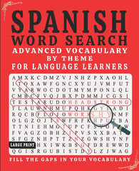 Spanish Word Search: Advanced Vocabulary By Theme For Language Learners Large Print - Ingram