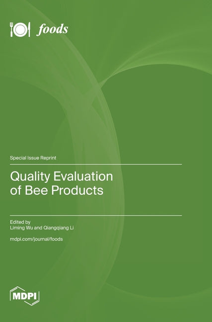 Quality Evaluation of Bee Products - Ingram