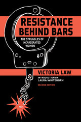 Resistance Behind Bars: The Struggles of Incarcerated Women - Ingram