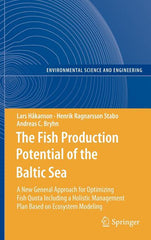 Fish Production Potential of the Baltic Sea: A New General Approach for Optimizing Fish Quota Including a Holistic Management Plan Based on Ecosystem - Ingram