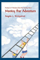 Monkey Bar Adventure: Product of Ministry from the Monkey Bars - Ingram