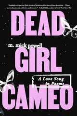 Dead Girl Cameo: A Love Song in Poems