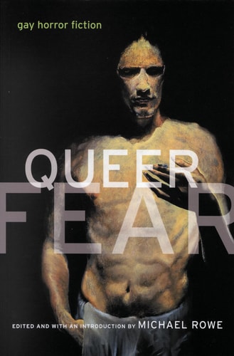Queer Fear II: Gay Horror Fiction