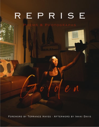 Reprise: Poems and Photographs
