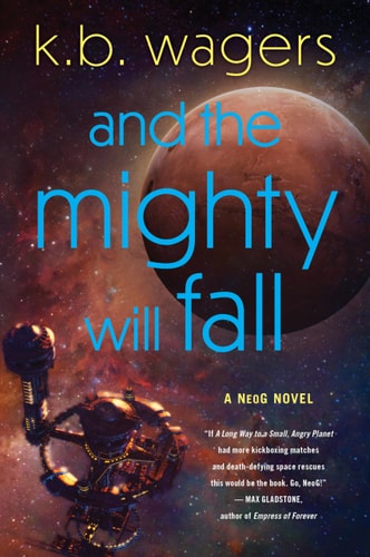 And the Mighty Will Fall (Neog #4)