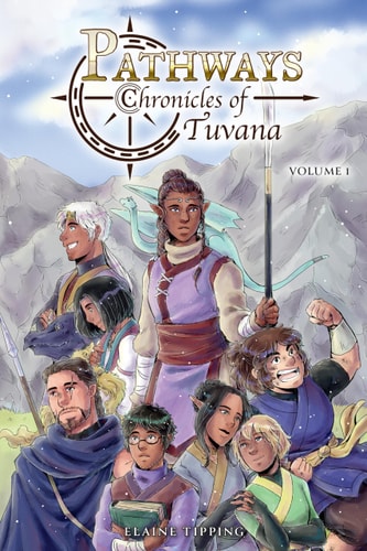 Pathways: Chronicles of Tuvana (Volume 1)
