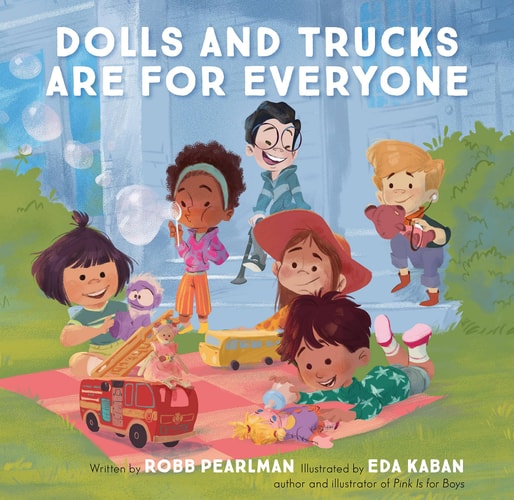 Dolls and Trucks Are for Everyone (board book)