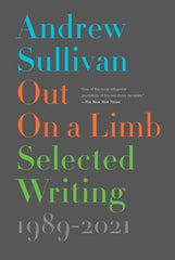 Out on a Limb: Selected Writing, 1989-2021