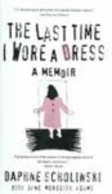 The Last Time I Wore Dress