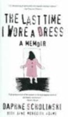 The Last Time I Wore Dress