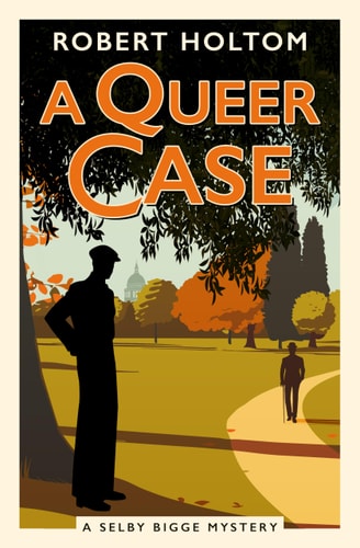 A Queer Case (The Selby Bigge Mysteries)