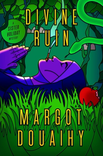 Divine Ruin: A Sister Holiday Mystery