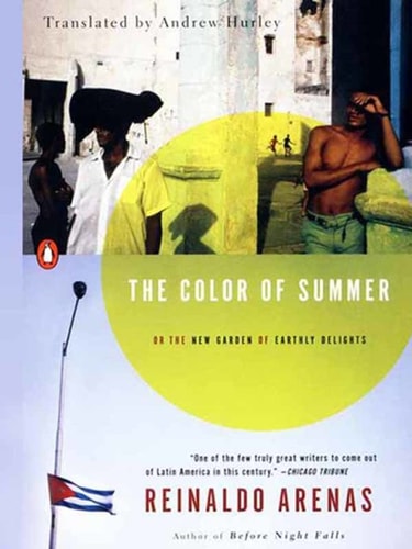 The Color of Summer: Or the New Garden of Earthly Delights