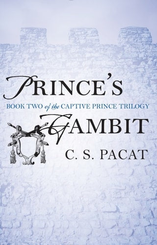 Prince's Gambit (Captive Prince Trilogy #2)