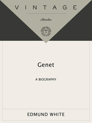 Genet: A Biography
