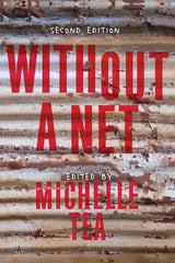 Without a Net: The Female Experience of Growing Up Working Class (Revised) (Live Girls)