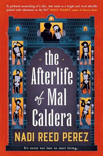 The Afterlife of Mal Caldera