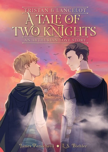 Tristan and Lancelot: A Tale of Two Knights (Arthurian Love Story)