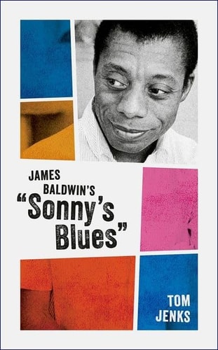 James Baldwin's Sonny's Blues (My Reading)