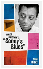 James Baldwin's Sonny's Blues (My Reading)