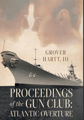 Atlantic Overture (Proceedings of the Gun Club)