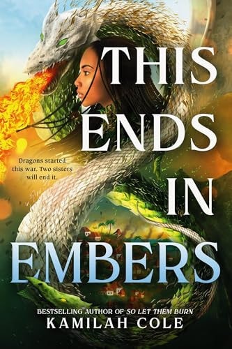 This Ends in Embers (The Divine Traitors #2)
