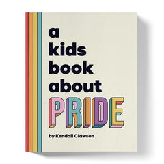 A Kids Book about Pride