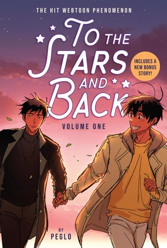 To the Stars and Back (a Graphic Novel): Volume 1 (To the Stars and Back #1)