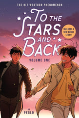 To the Stars and Back (a Graphic Novel): Volume 1 (To the Stars and Back #1)