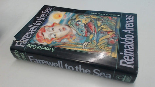 Farewell to the Sea: A Novel of Cuba