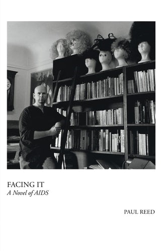 Facing It: A Novel of AIDS