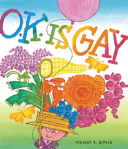 O.K. Is Gay