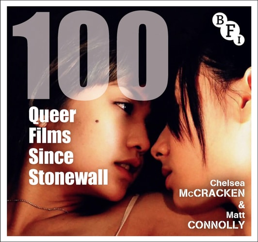 100 Queer Films Since Stonewall (BFI Screen Guides)
